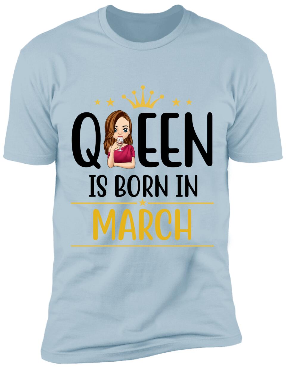 Queen Is Born In Custom, Personalized T-Shirt