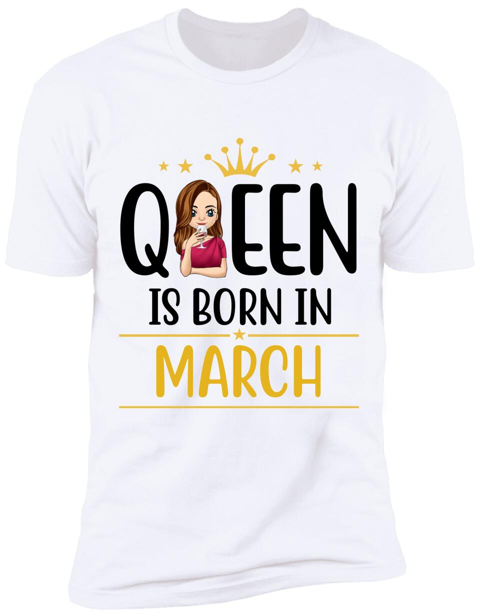 Queen Is Born In Custom, Personalized T-Shirt