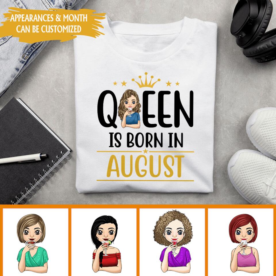 Queen Is Born In Custom, Personalized T-Shirt