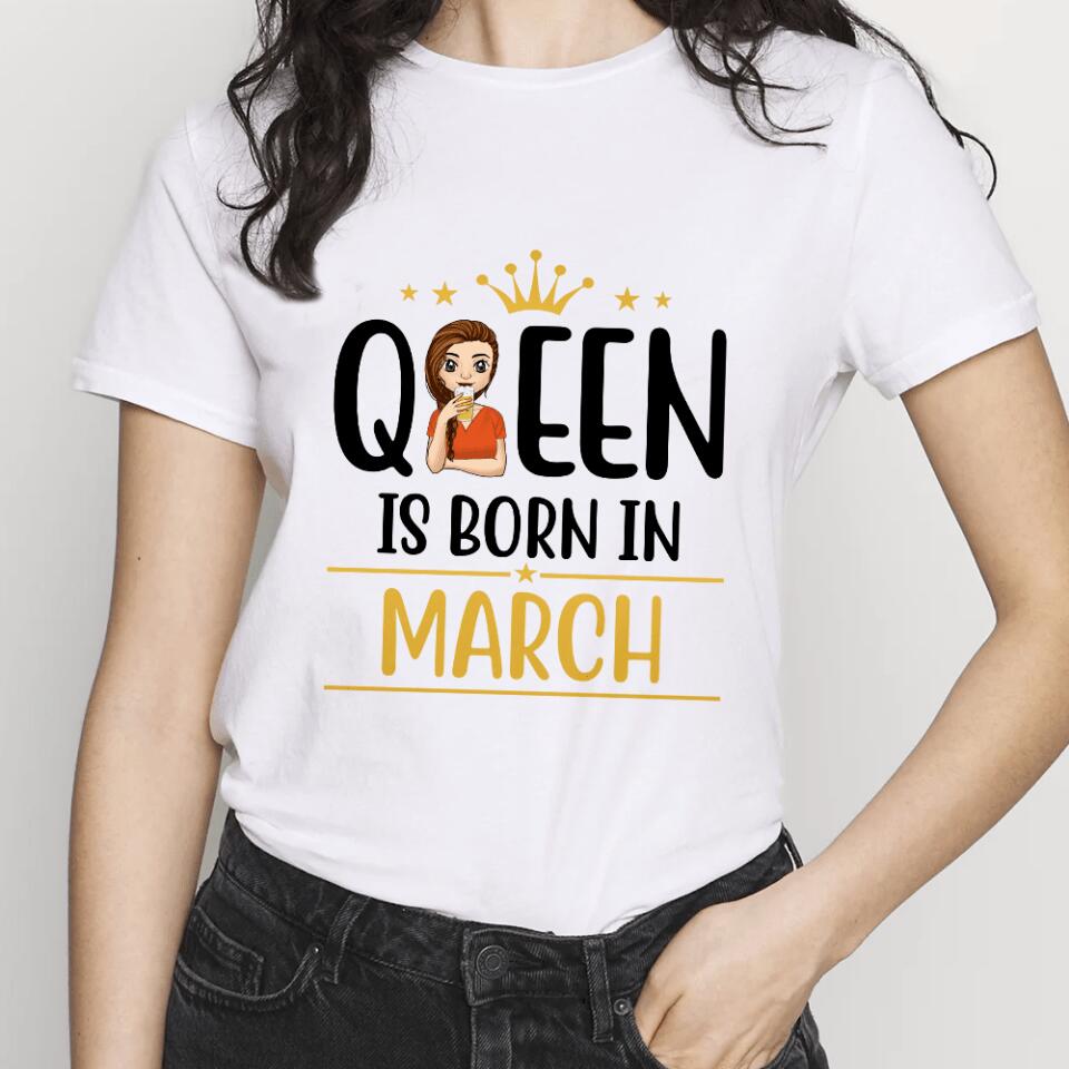 Queen Is Born In Custom, Personalized T-Shirt