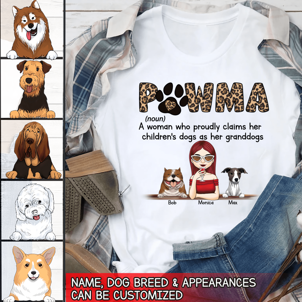 Pawma A Woman Who Proudly Claims Her Children&#39;s Dogs As Her Granddogs Personalized T-Shirt