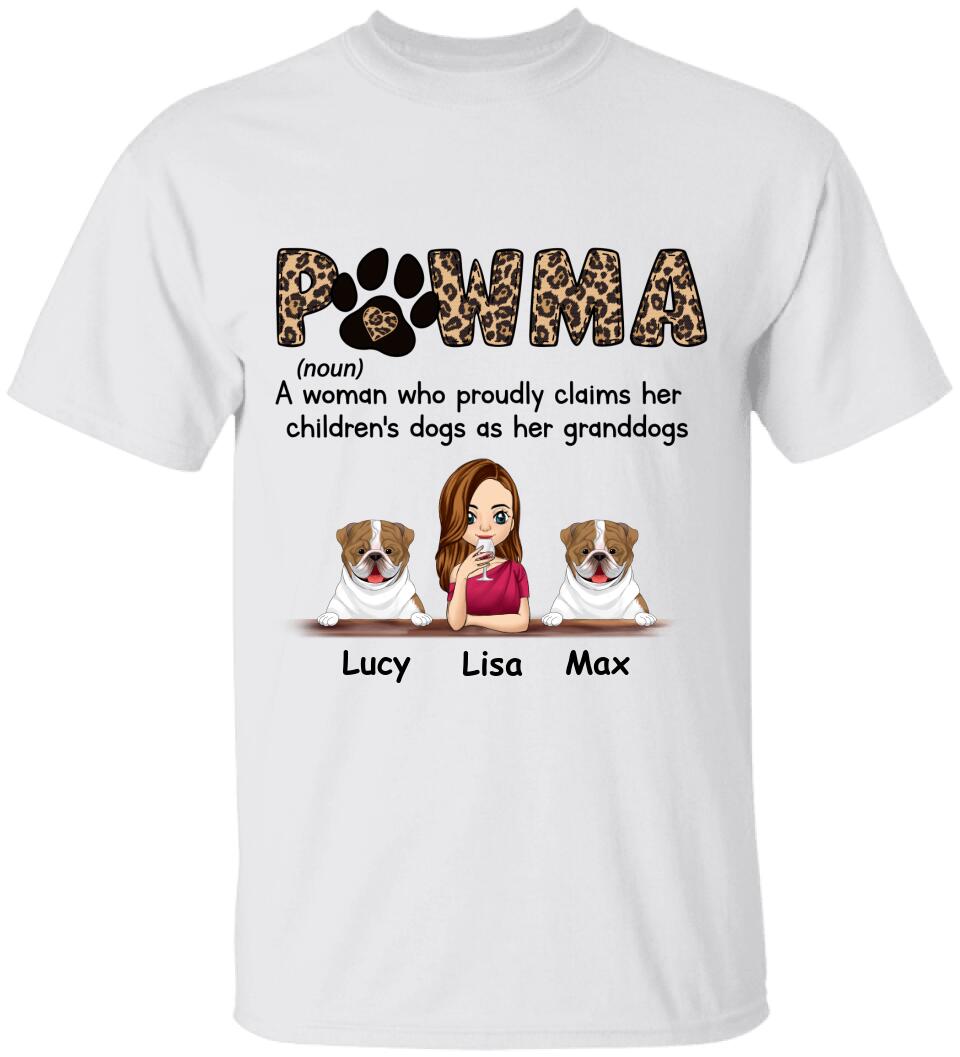 Pawma A Woman Who Proudly Claims Her Children's Dogs As Her Granddogs Personalized T-Shirt