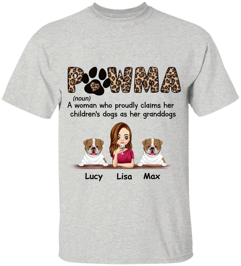 Pawma A Woman Who Proudly Claims Her Children's Dogs As Her Granddogs Personalized T-Shirt