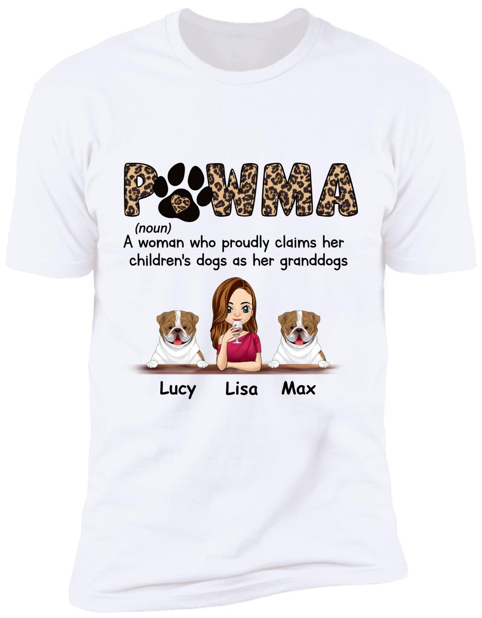 Pawma A Woman Who Proudly Claims Her Children's Dogs As Her Granddogs Personalized T-Shirt