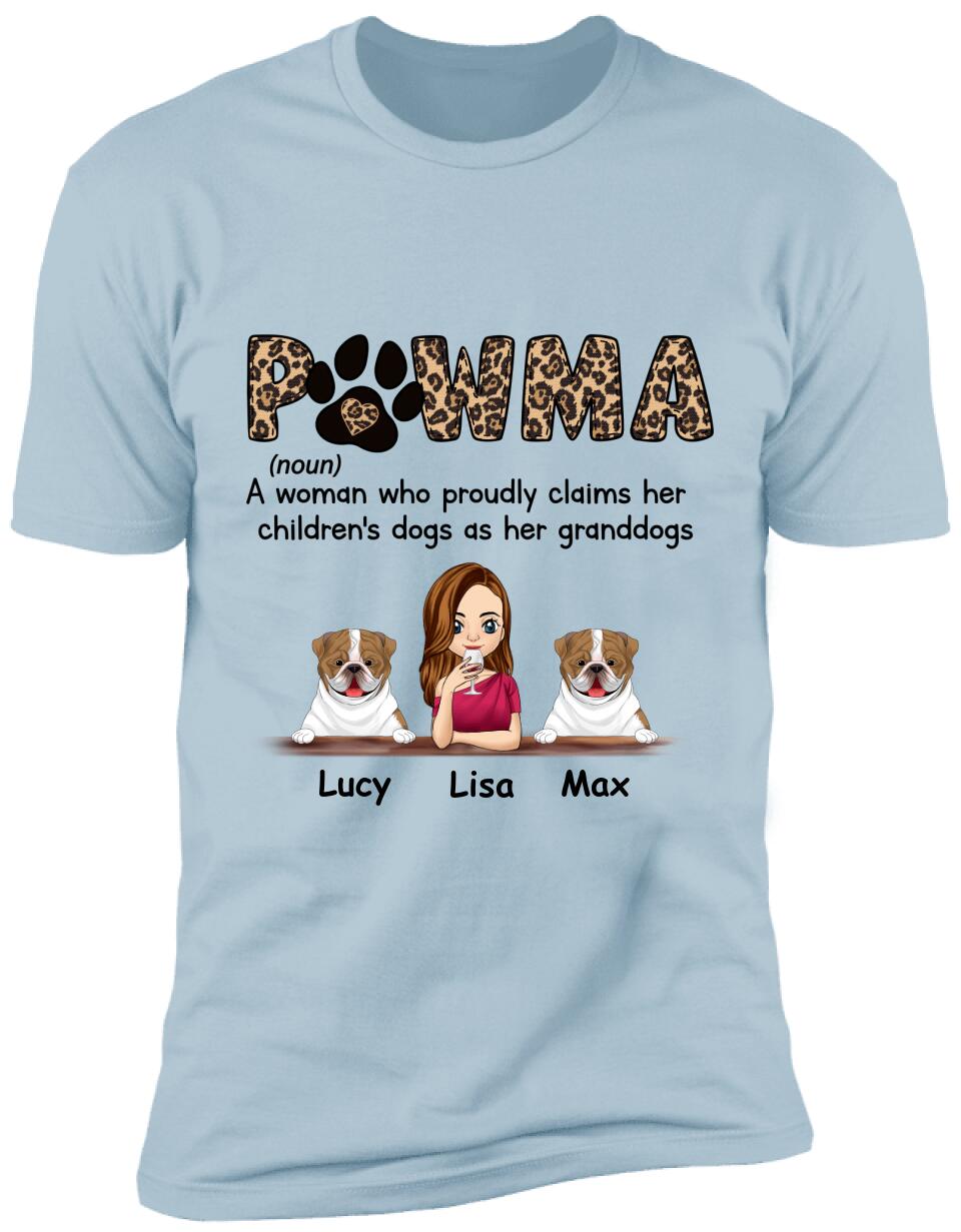 Pawma A Woman Who Proudly Claims Her Children's Dogs As Her Granddogs Personalized T-Shirt