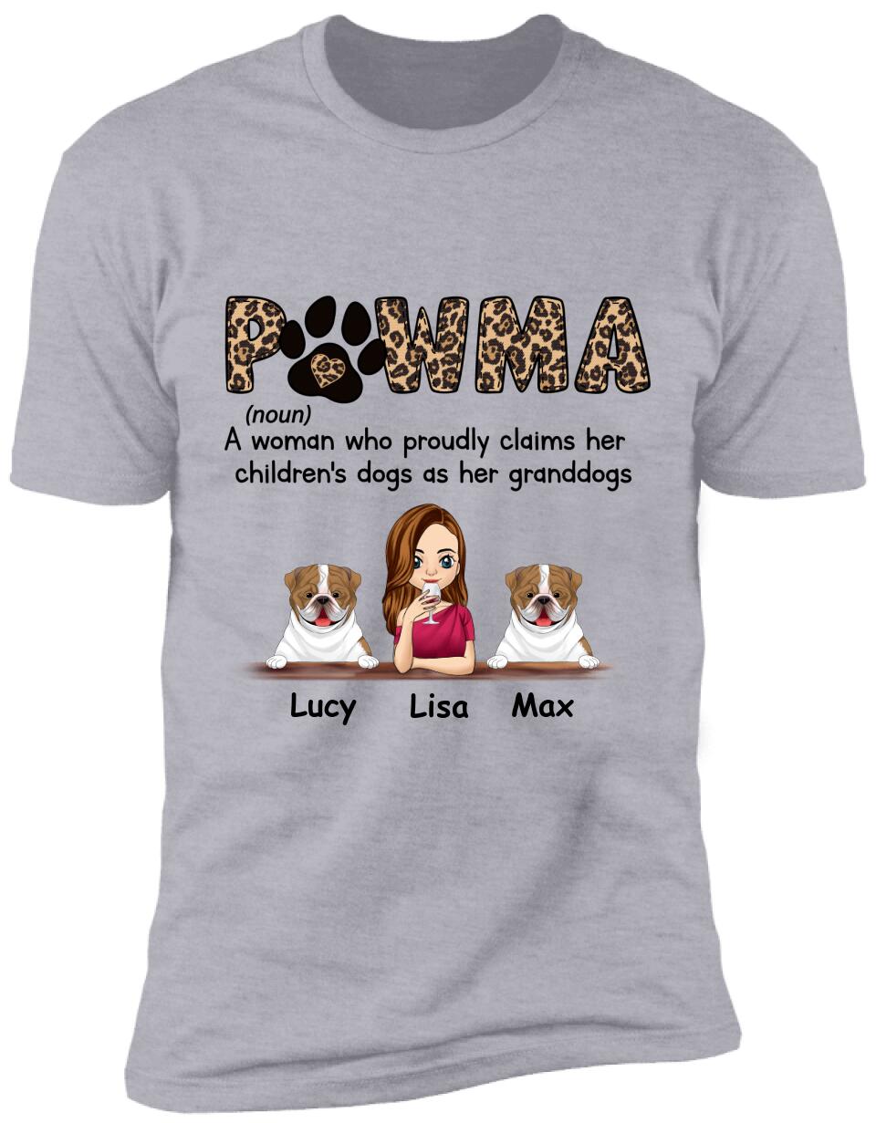 Pawma A Woman Who Proudly Claims Her Children's Dogs As Her Granddogs Personalized T-Shirt