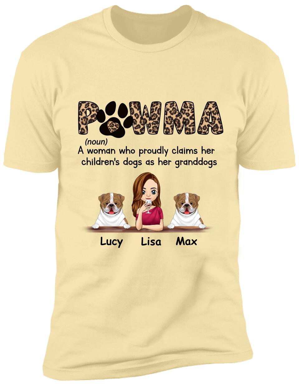 Pawma A Woman Who Proudly Claims Her Children's Dogs As Her Granddogs Personalized T-Shirt