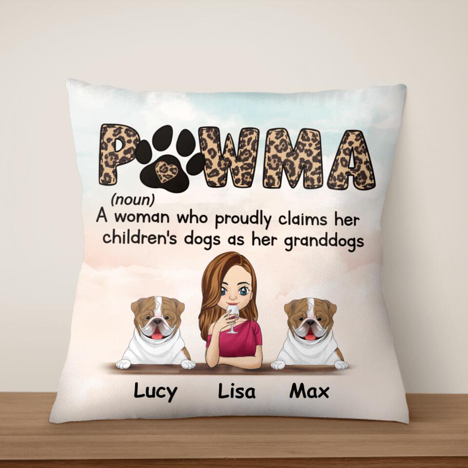 Pawma A Woman Who Proudly Claims Her Children's Dogs As Her Granddogs Personalized Pillow (Insert Included)