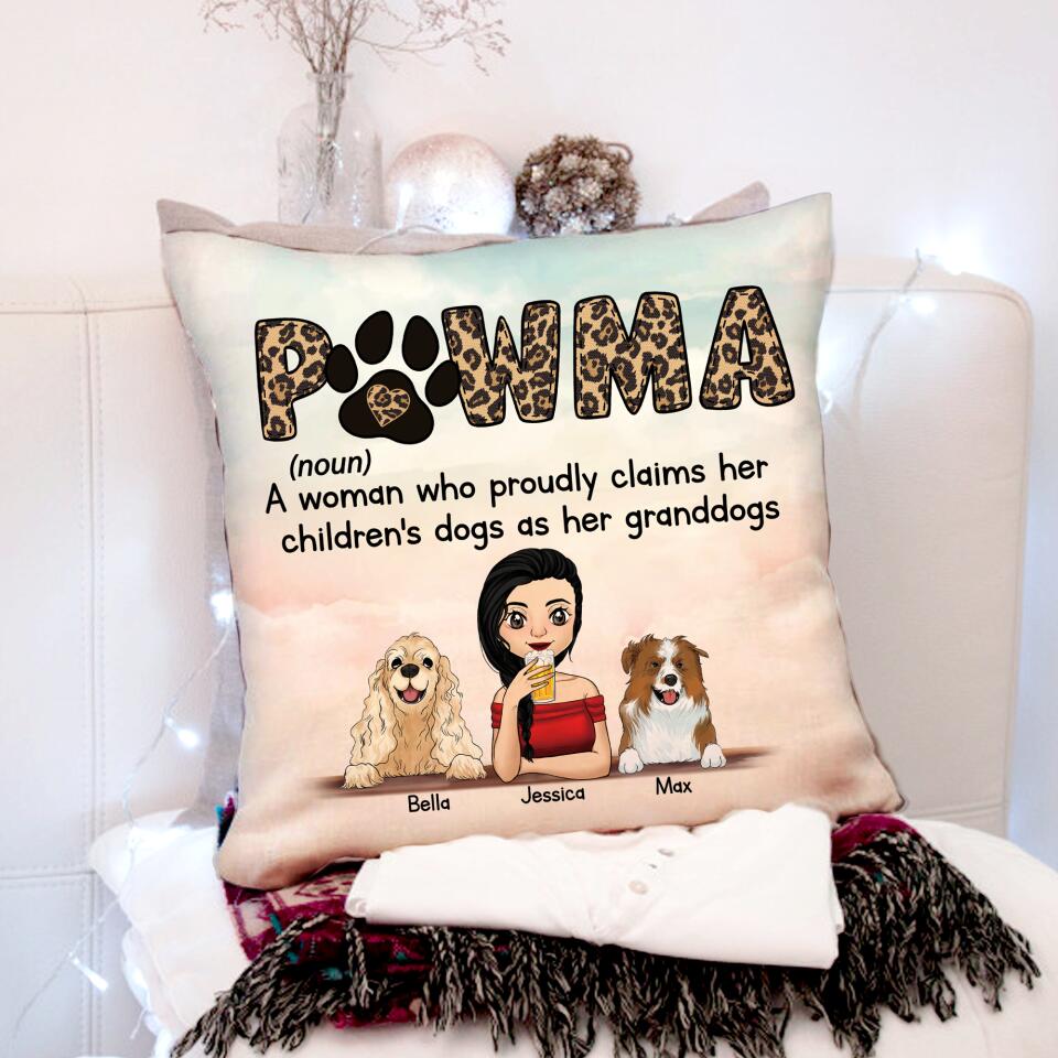 Pawma A Woman Who Proudly Claims Her Children's Dogs As Her Granddogs Personalized Pillow (Insert Included)