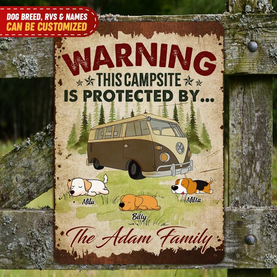 Warning This Campsite Is Protected By - Personalized Metal Sign