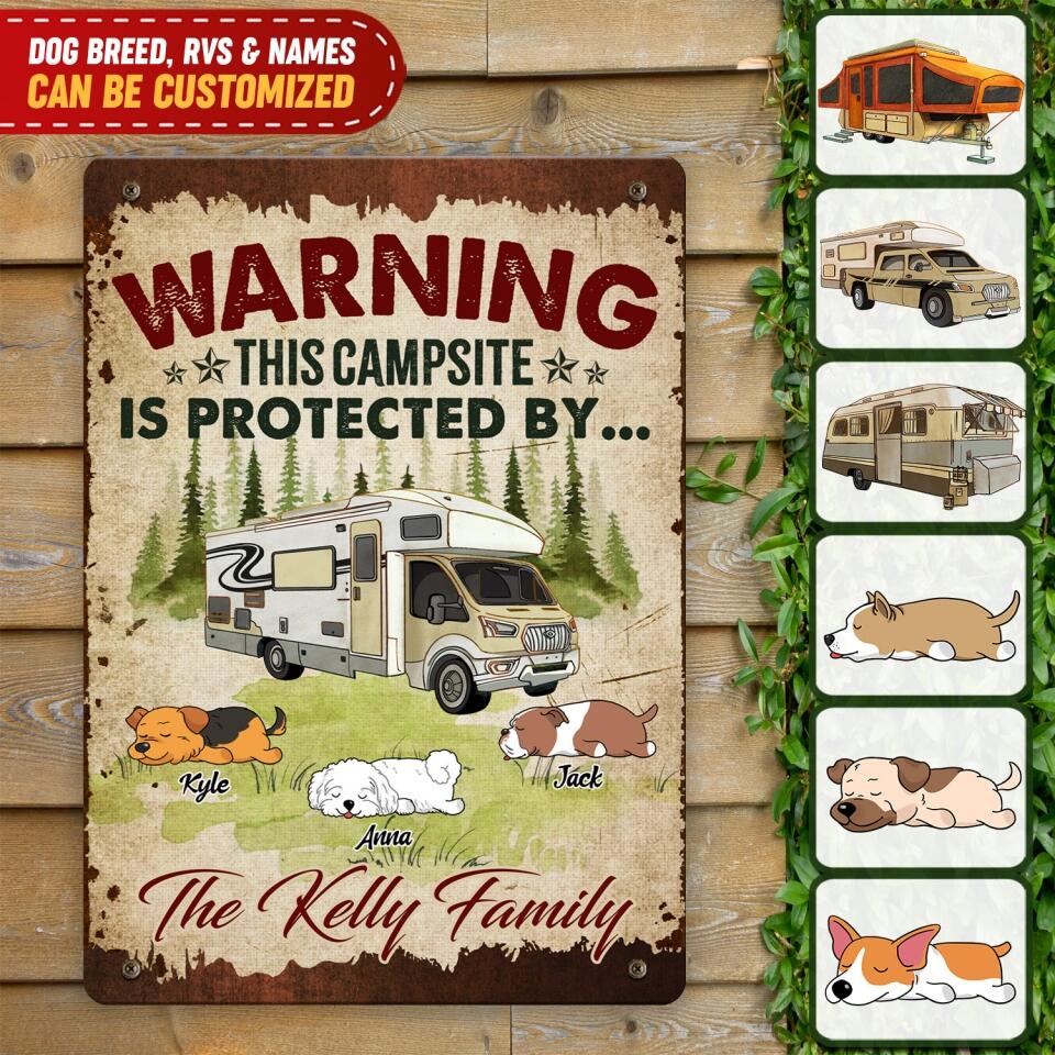 Warning This Campsite Is Protected By - Personalized Metal Sign