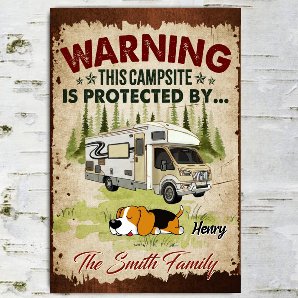 Warning This Campsite Is Protected By - Personalized Metal Sign