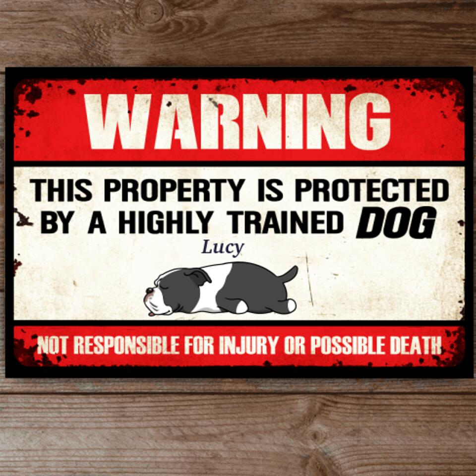 Warning This Property Is Protected By Lazy Dog - Personalized Funny Metal Sign