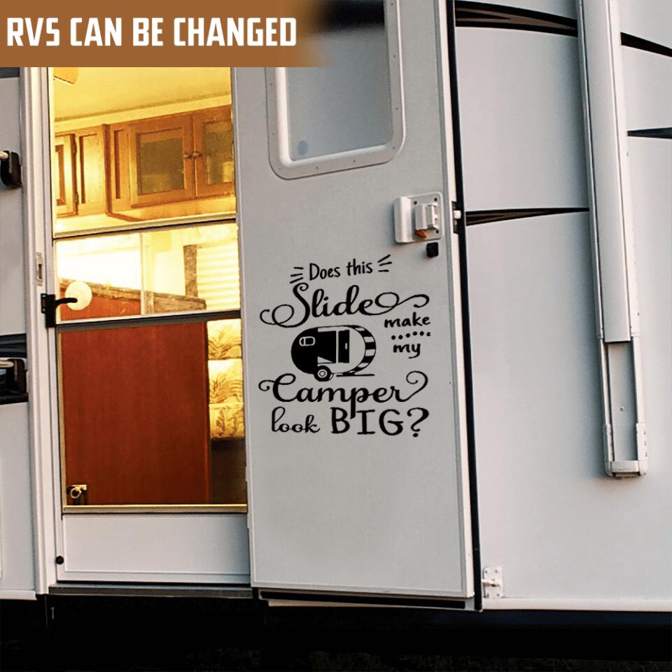 Does This Slide Make My Camper Look Big - Personalized Decal