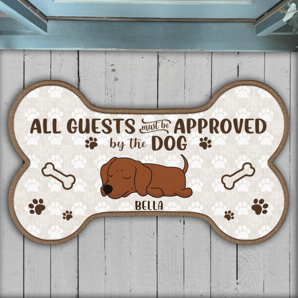 All Guests Must Be Approved By The Dogs - Personalized Bone Shaped Doormat