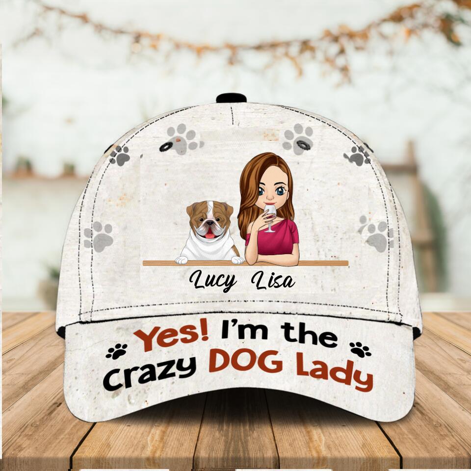 Yes! I'm The Crazy Dog Lady, Dog Lovers, Personalized Classic Cap