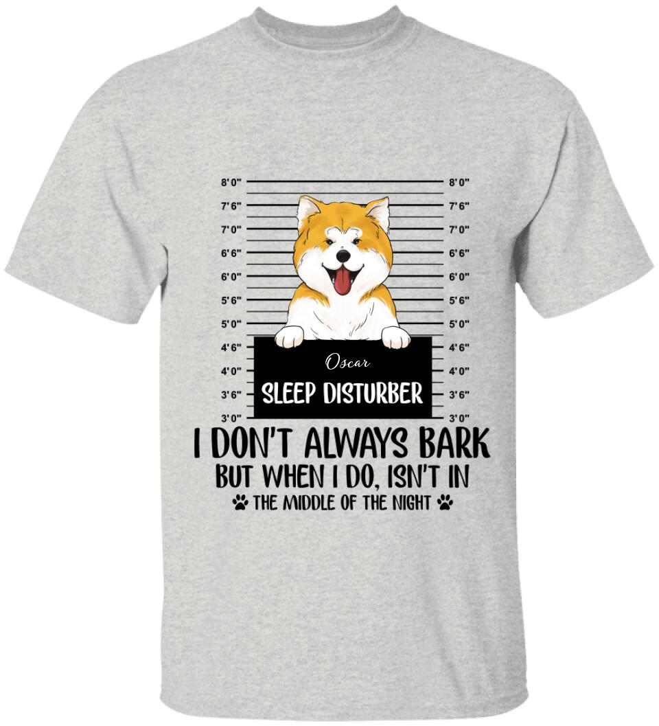 Personalized Sleep Disturber -T-Shirt
