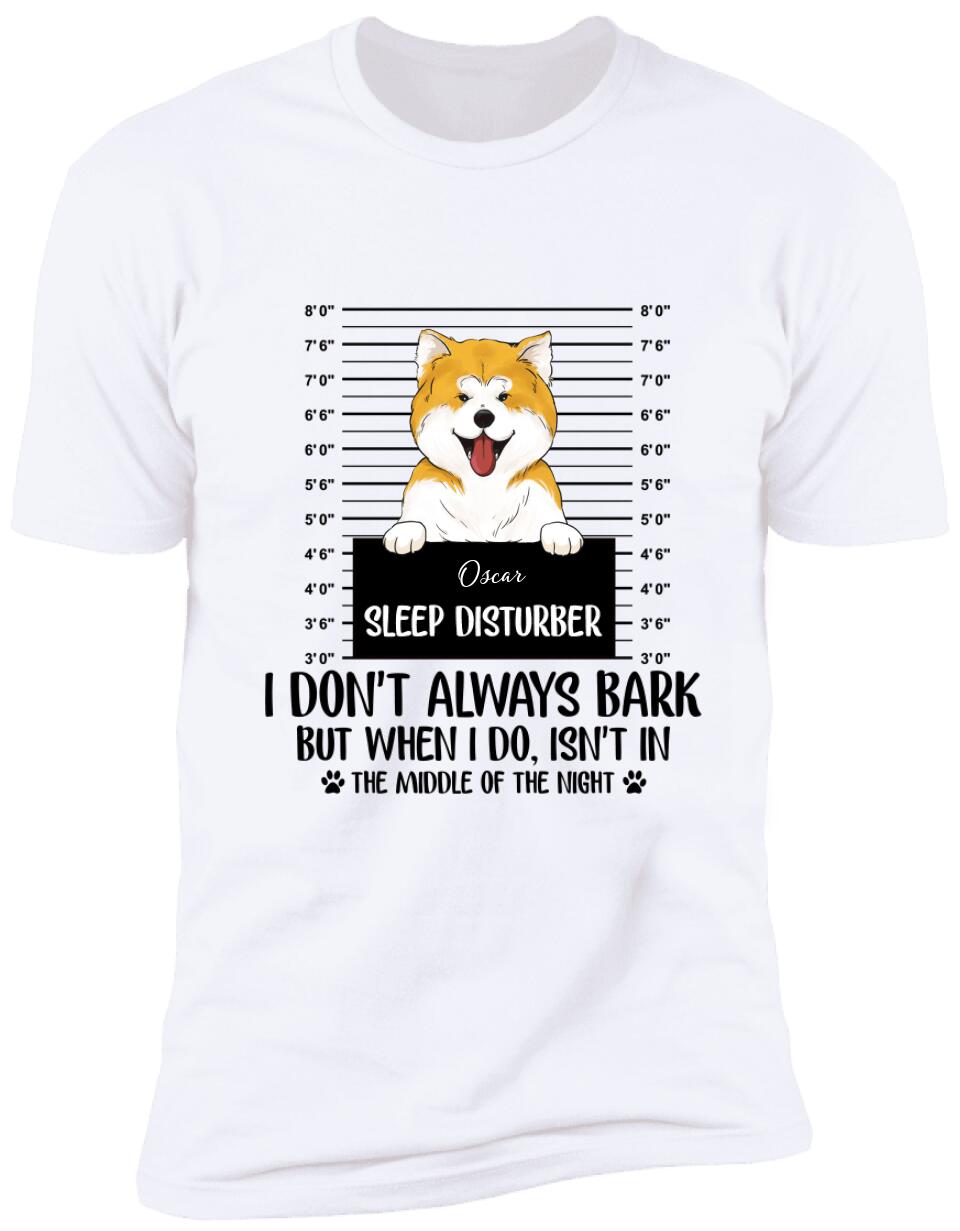 Personalized Sleep Disturber -T-Shirt