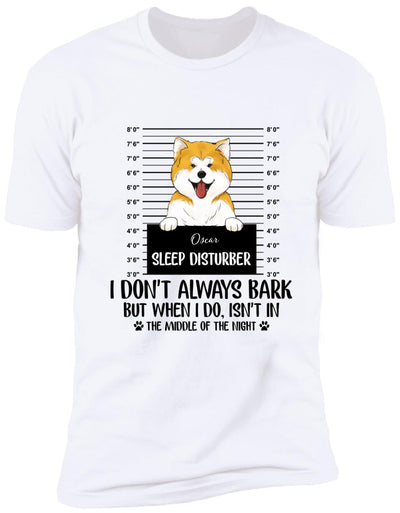 Personalized Sleep Disturber -T-Shirt
