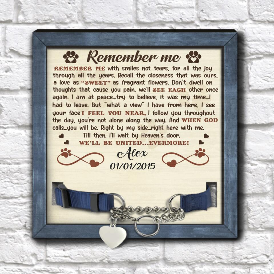 Remember Me, I'll Wait By A Heaven's Door, Personalized Memorial Sign, Gift For Pet Loss