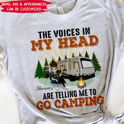 The Voices In My Head Are Telling Me To Go Camping - Personalized T-Shirt