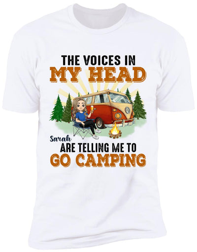 The Voices In My Head Are Telling Me To Go Camping - Personalized T-Shirt