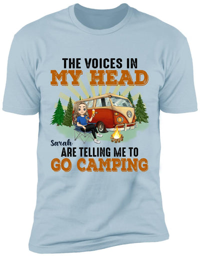 The Voices In My Head Are Telling Me To Go Camping - Personalized T-Shirt