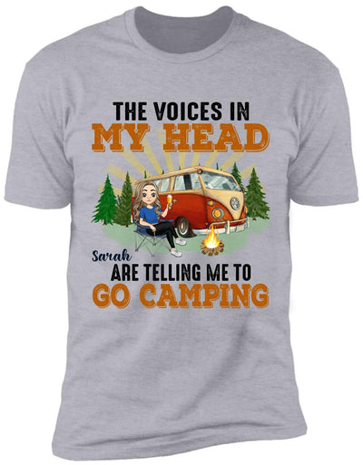 The Voices In My Head Are Telling Me To Go Camping - Personalized T-Shirt