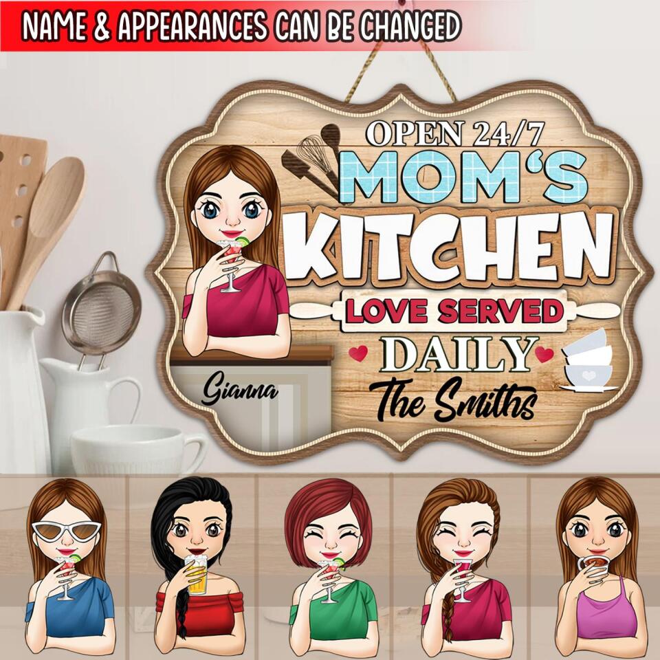 Open 24/7 MOM'S  Kichen Love Served Daily - Personalized Sign