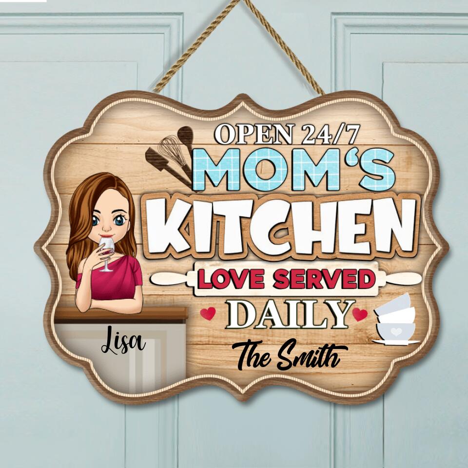Open 24/7 MOM'S  Kichen Love Served Daily - Personalized Sign