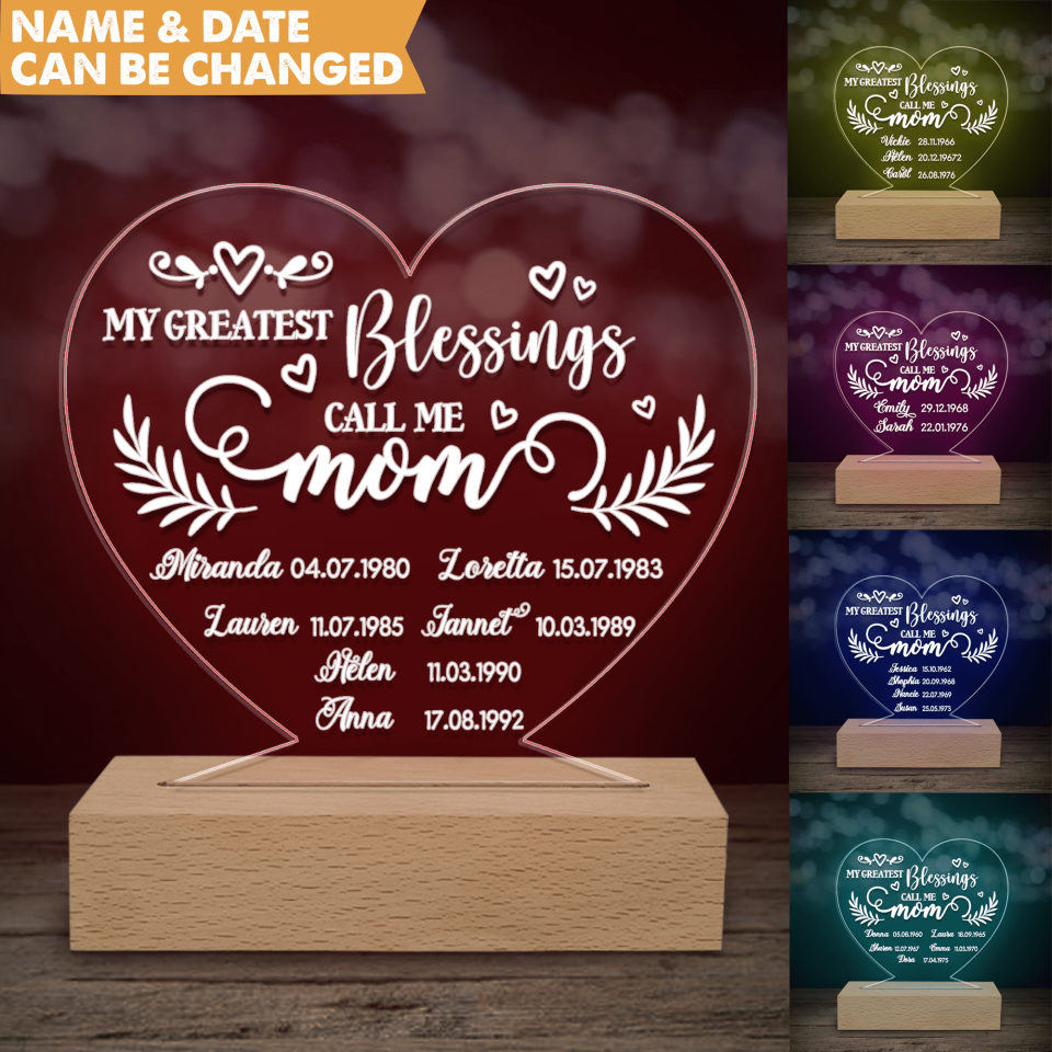 My Greatest Blessings Call Me Mom - Personalized Acrylic Night Light