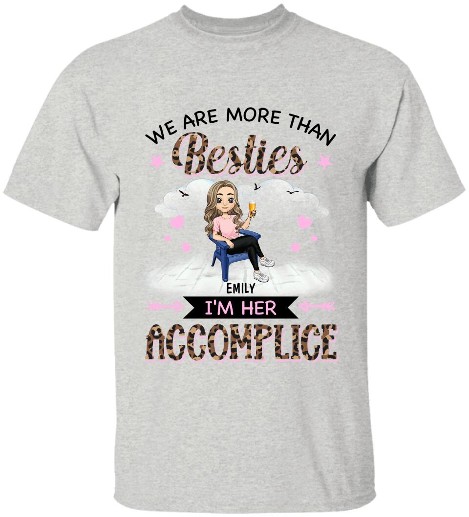 We Are More Than Besties Personalized T-Shirt, Funny Best Friend Gift Idea