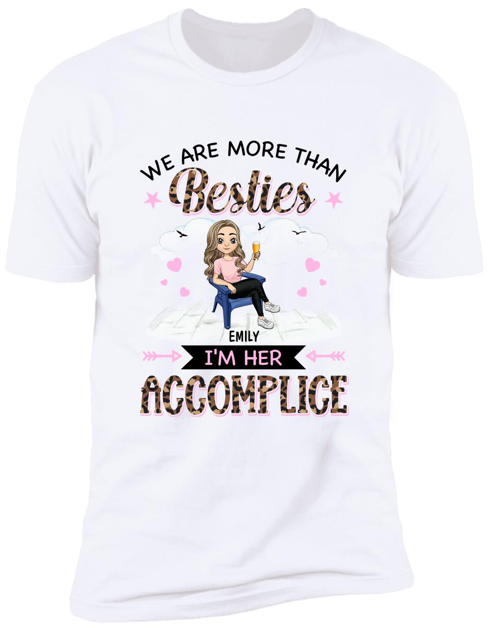 We Are More Than Besties Personalized T-Shirt, Funny Best Friend Gift Idea