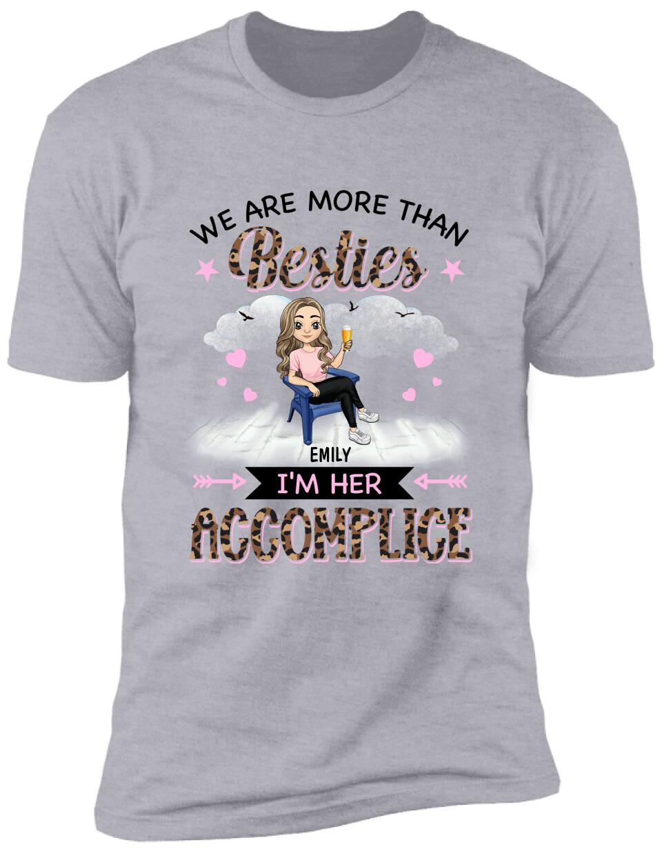 We Are More Than Besties Personalized T-Shirt, Funny Best Friend Gift Idea