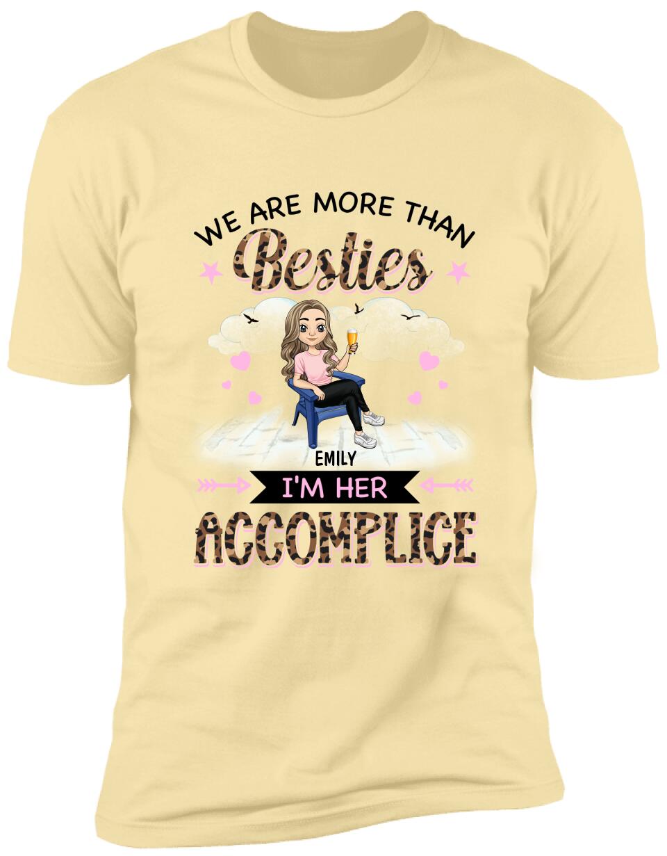 We Are More Than Besties Personalized T-Shirt, Funny Best Friend Gift Idea