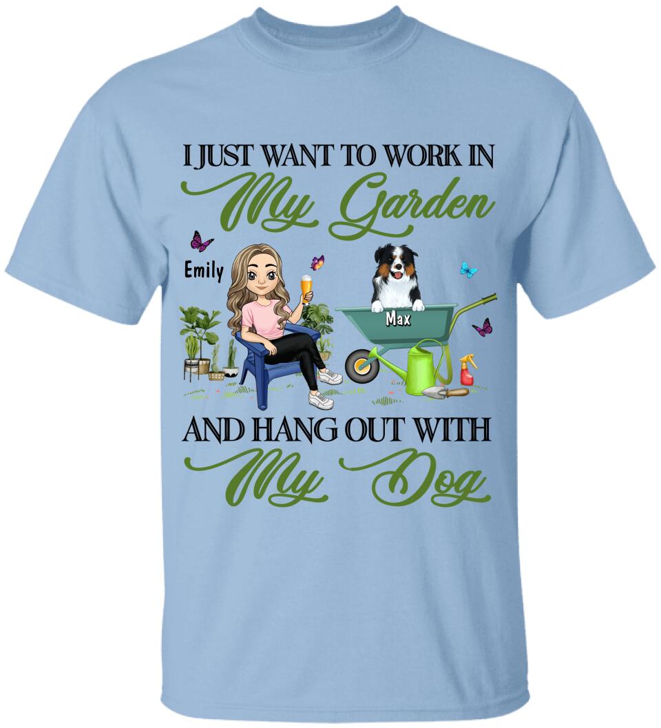I Just Want To Work In My Garden And Hang Out With My Dog T-Shirt