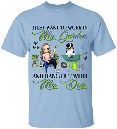 I Just Want To Work In My Garden And Hang Out With My Dog T-Shirt