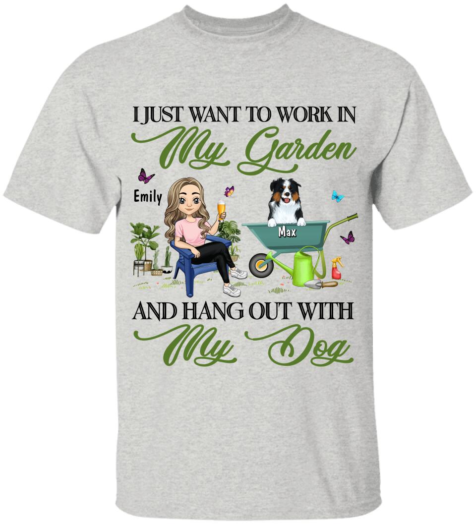 I Just Want To Work In My Garden And Hang Out With My Dog T-Shirt