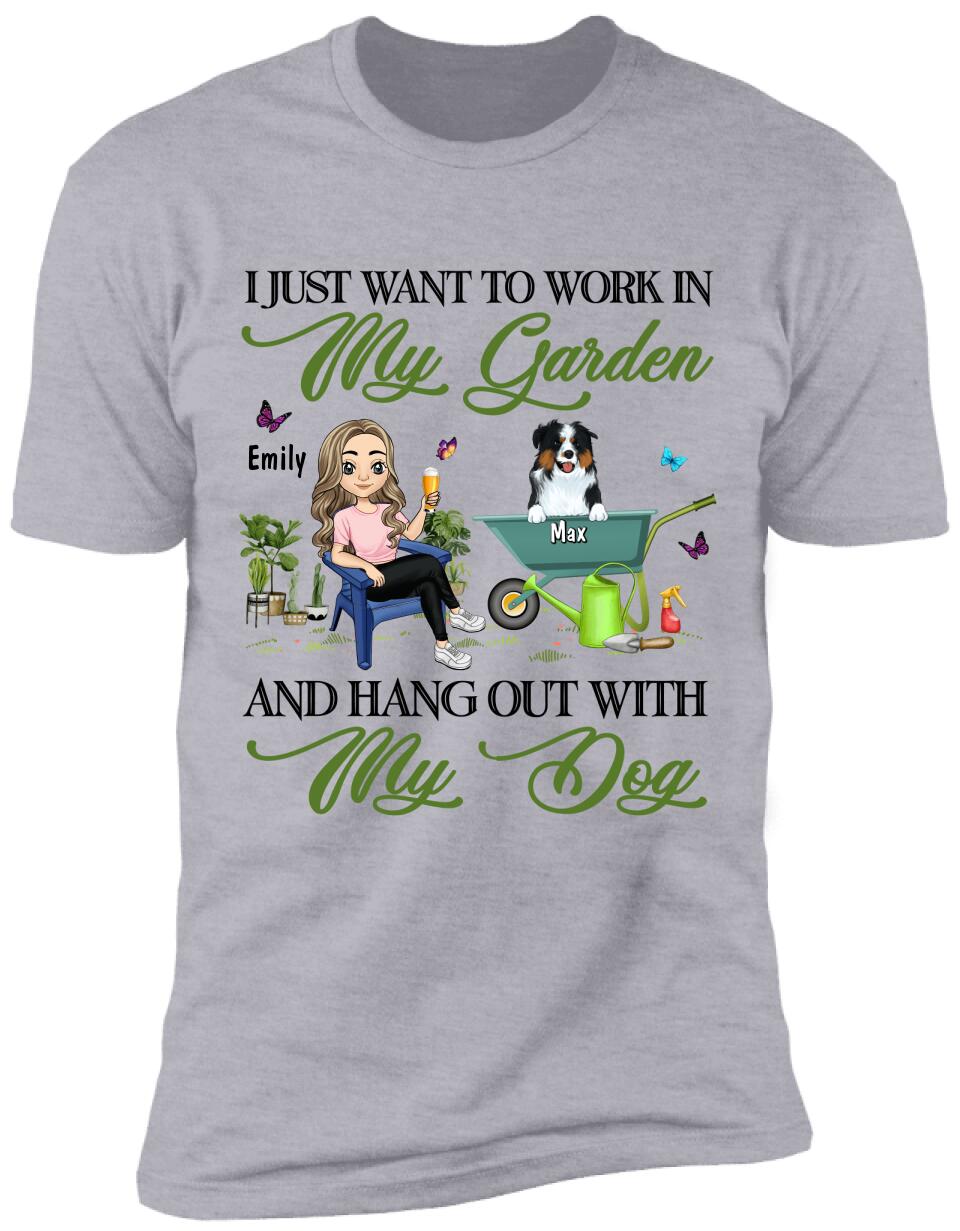 I Just Want To Work In My Garden And Hang Out With My Dog T-Shirt