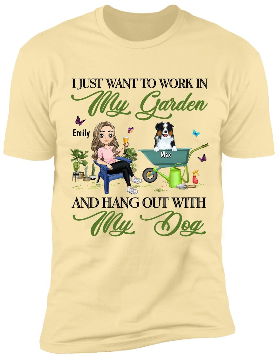 I Just Want To Work In My Garden And Hang Out With My Dog T-Shirt