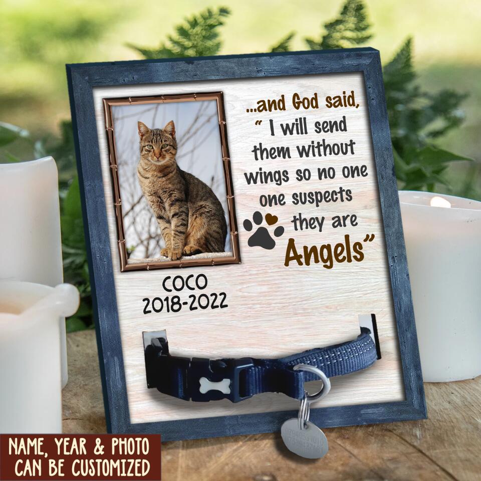 I Will Send Them Without Wings - Personalized Pet Memorial Sign
