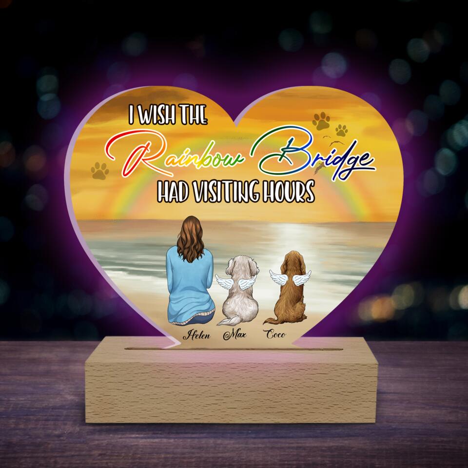 I Wish The Rainbow Bridge Had Visiting Hours - Acryclic Lamp