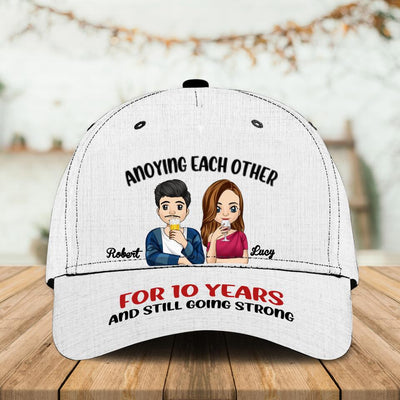 Anoying Each Other For 10 Years And Still Going Strong - Personalized Classic Cap