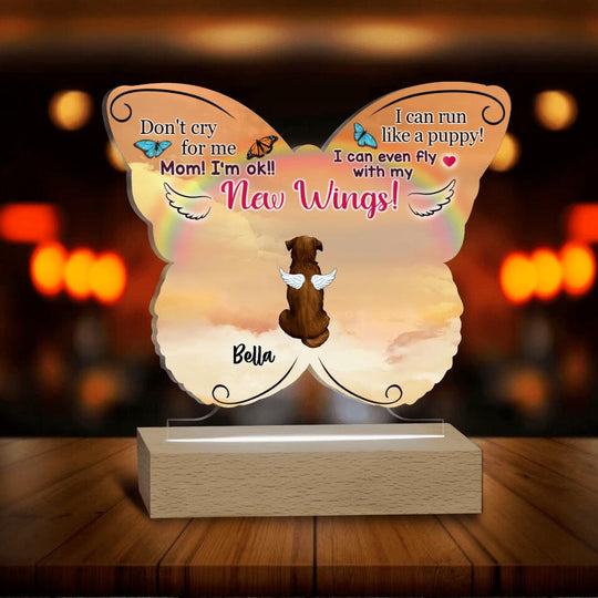Don't Cry For Me Mom! I'm ok! - Personalized Acrylic Night Light