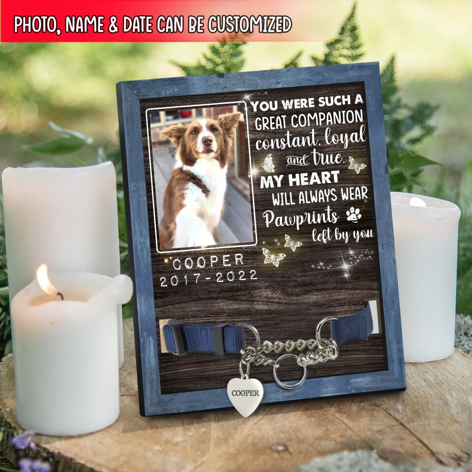 You Were Such A Great Companion Constant - Personalized Pet Memorial Sign