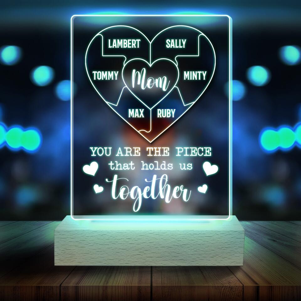 You Are The Piece That Holds Us Together - Personalized Acrylic Lamp