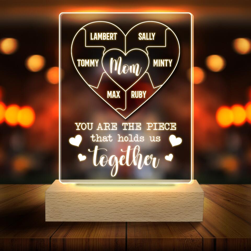 You Are The Piece That Holds Us Together - Personalized Acrylic Lamp