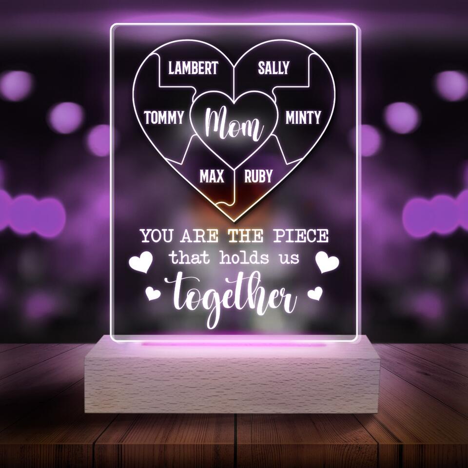 You Are The Piece That Holds Us Together - Personalized Acrylic Lamp