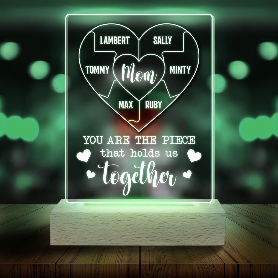 You Are The Piece That Holds Us Together - Personalized Acrylic Lamp