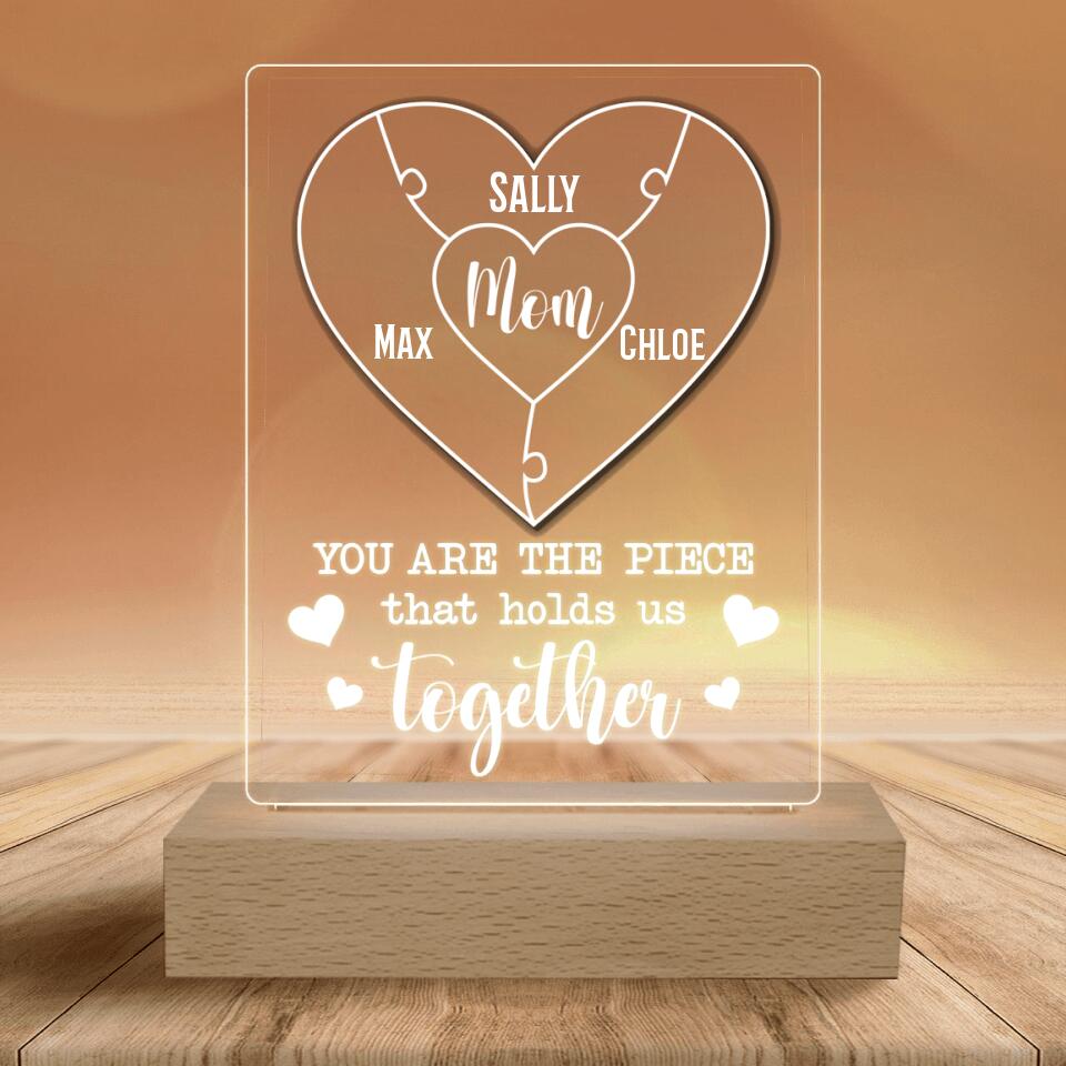 You Are The Piece That Holds Us Together - Personalized Acrylic Lamp